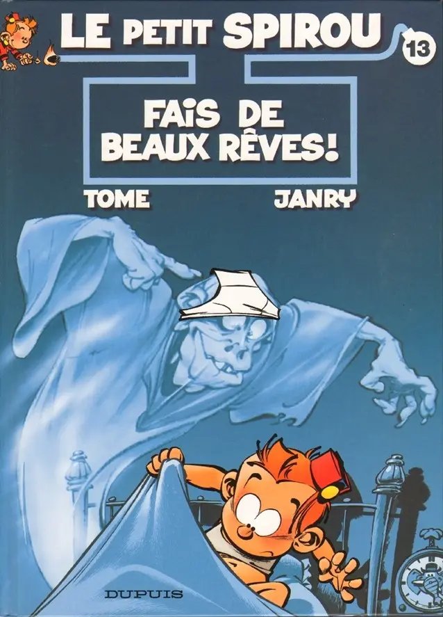 Fais de beaux rêves - Série Petit Spirou (Le) - 9782800138596