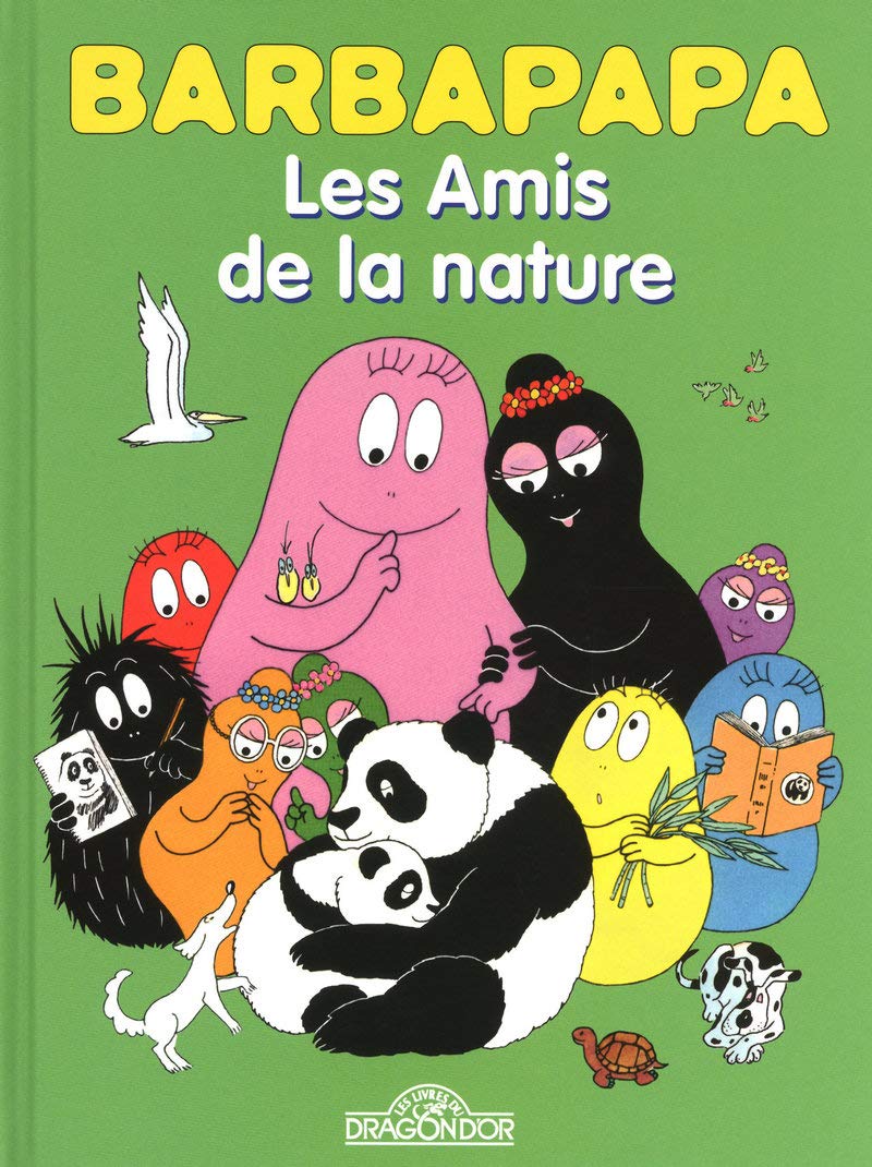 Amis de la nature (Les) - Série Barbapapa par Talus Taylor et Annette Tison - Couverture