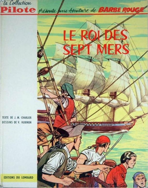 Roi des sept mers (Le) - Série Barbe-Rouge