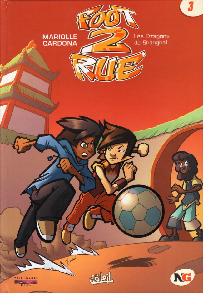 Dragons de Shangaï (Les) - Série Foot 2 Rue - 9782849466094