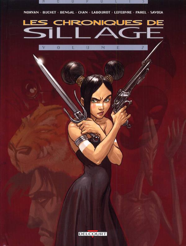 Chroniques de Sillage (Les) 2