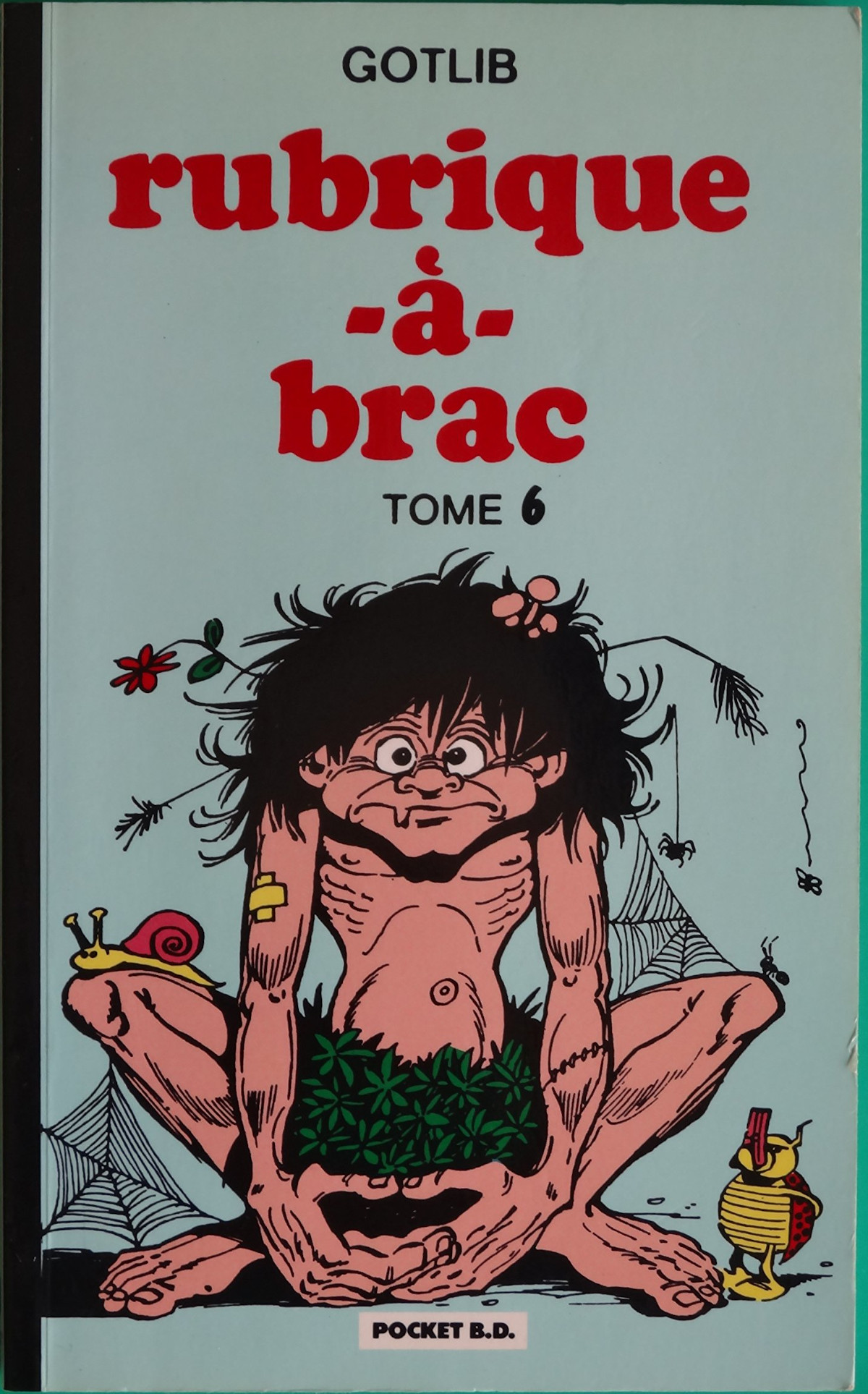 Rubrique-à-Brac 6 Poche - Série Rubrique-à-Brac par Marcel Gotlib - Couverture