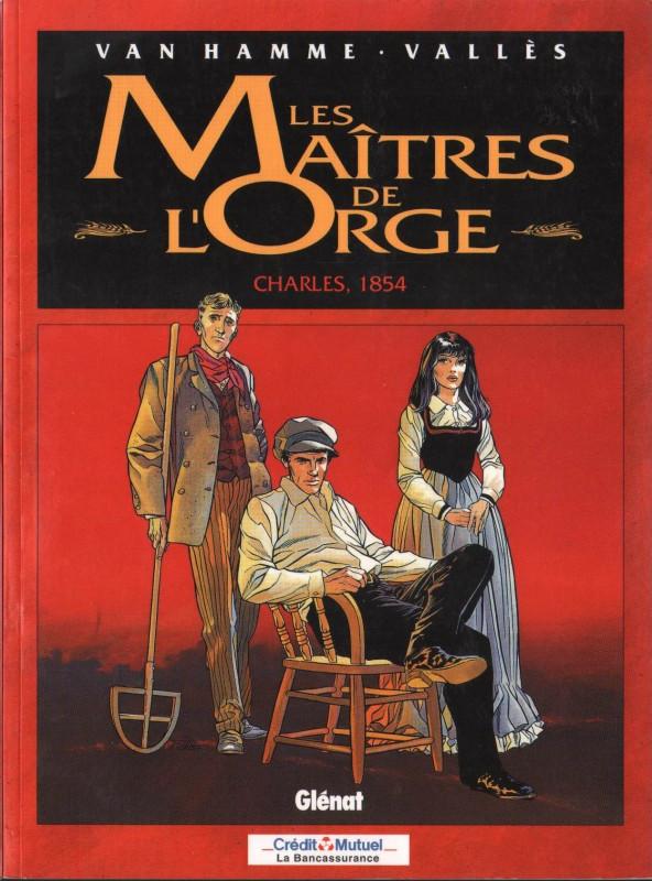 Charles, 1854 - Série Maîtres de l'orge (Les) - 9782723427531
