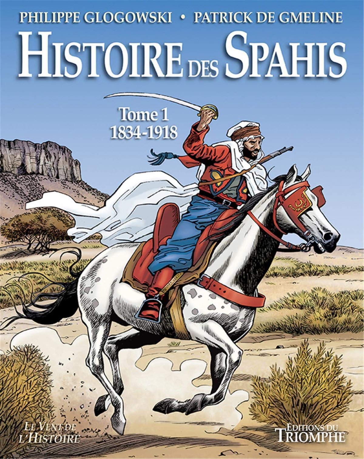 Histoire des Spahis 1834 -1918