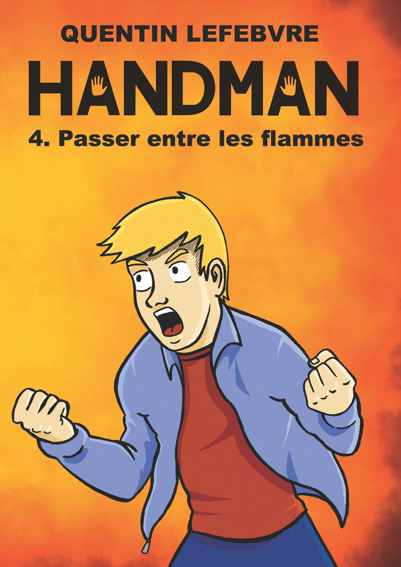 Passer entre les flammes