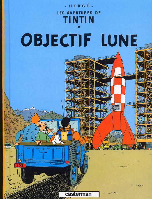 Objectif Lune - Série Tintin (Les aventures de) par Hergé - Couverture