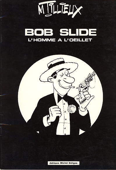 Bob Slide - L'homme à l'œillet par Maurice Tillieux - Couverture
