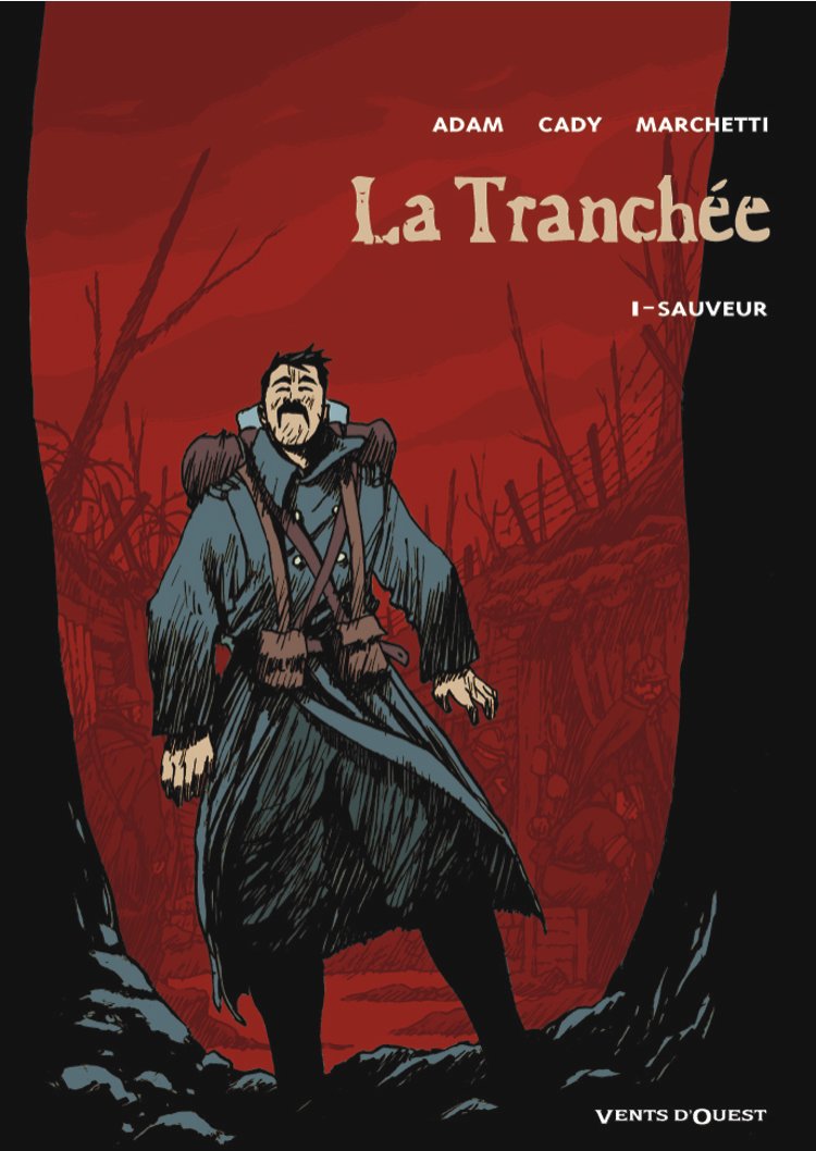 Sauveur - Série Tranchée (La) par Virginie Cady, Éric Adam et Christophe Marchetti - Couverture