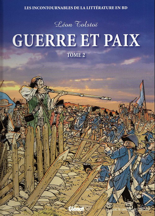 Léon Tolstoï - Guerre et paix 2 - Série Incontournables de la littérature en BD (Les) - 9782357100992
