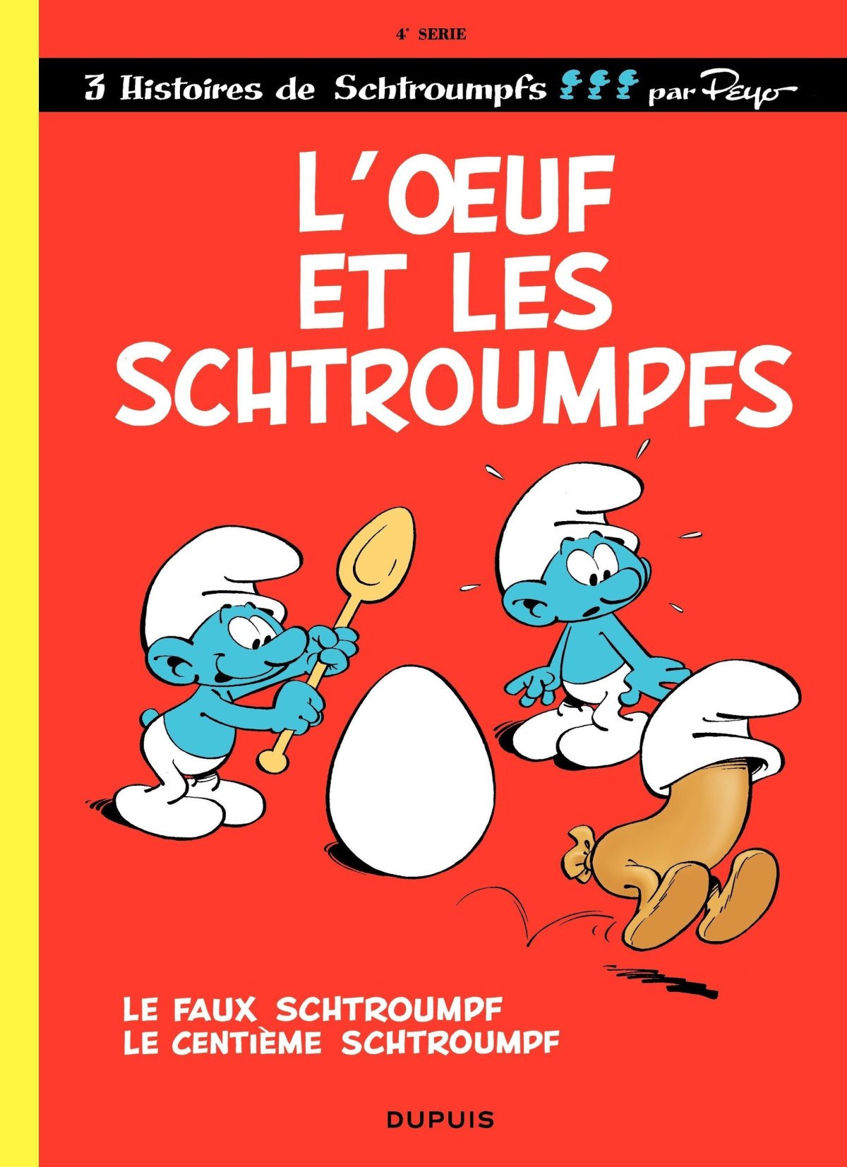 Oeuf et les Schtroumpfs (L') - Série Schtroumpfs (Les) - 9782800101118