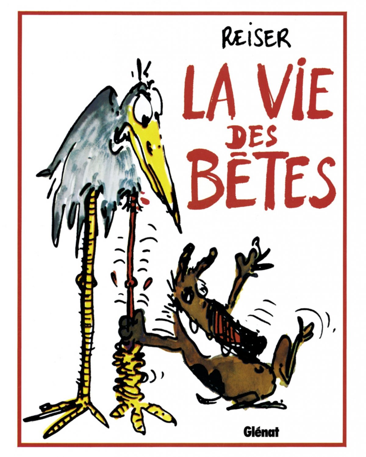 Vie des bêtes (La)