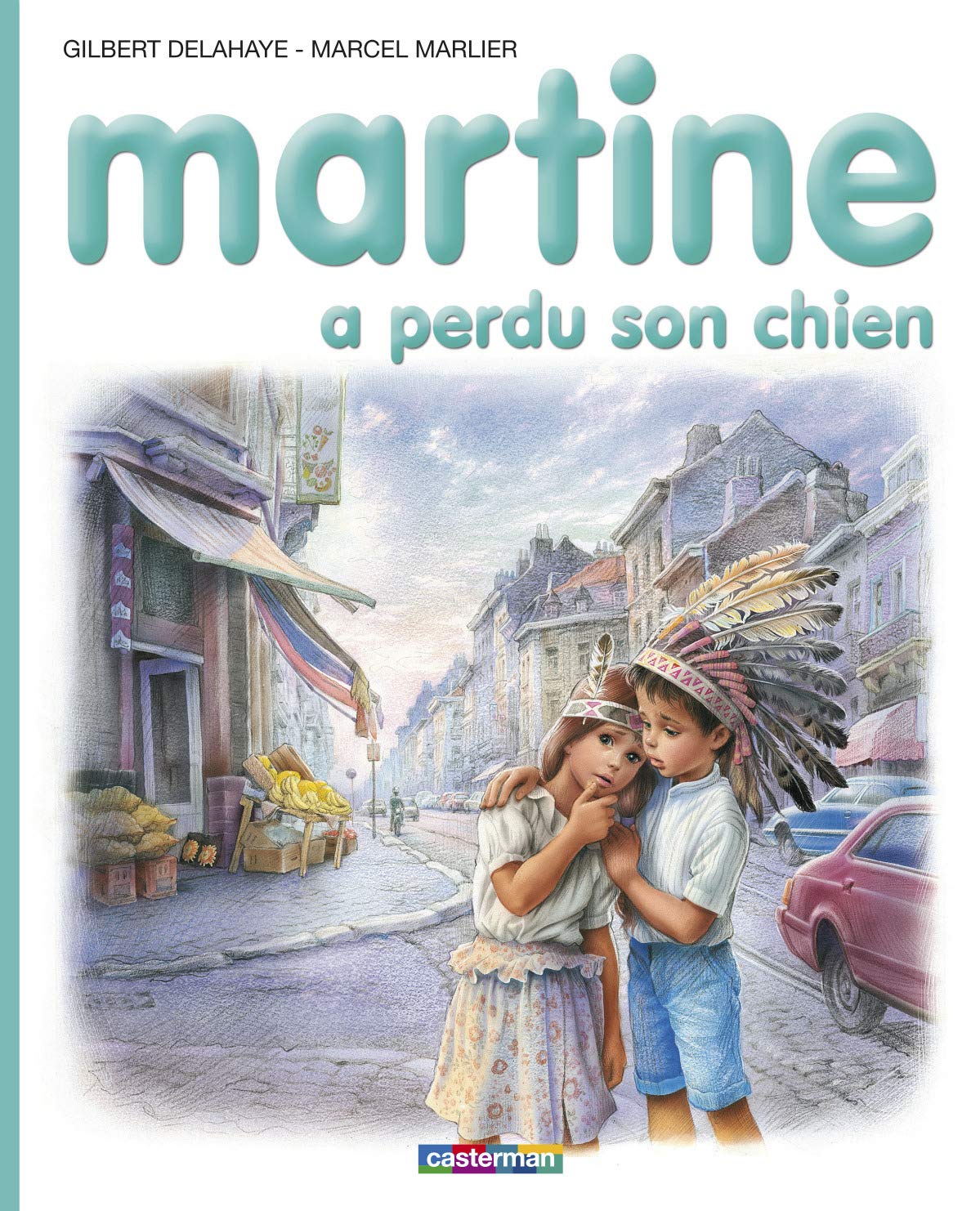 Martine a perdu son chien - Série Martine - 9782203101364