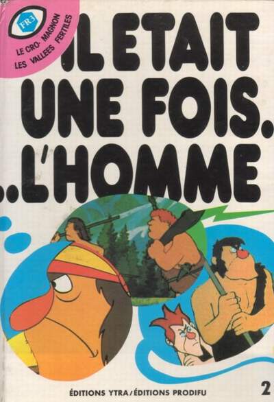 Cro-Magnon (Les) / Les Vallées fertiles