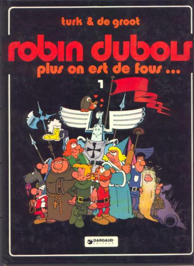 Plus on est de fous... - Série Robin Dubois - 9782205015546