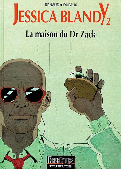 Maison du docteur Zack (La) - Série Jessica Blandy - 9782800119762
