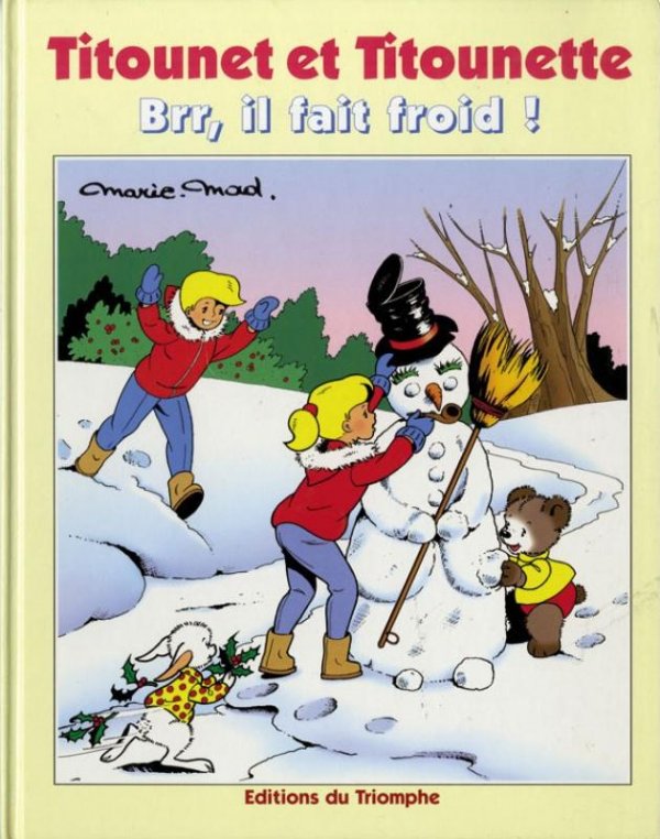 Brr,il fait froid ! - Série Titounet et Titounette par Marie-Mad Bourdin - Couverture