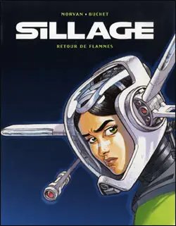 Retour de flammes - Série Sillage - 9782298006353