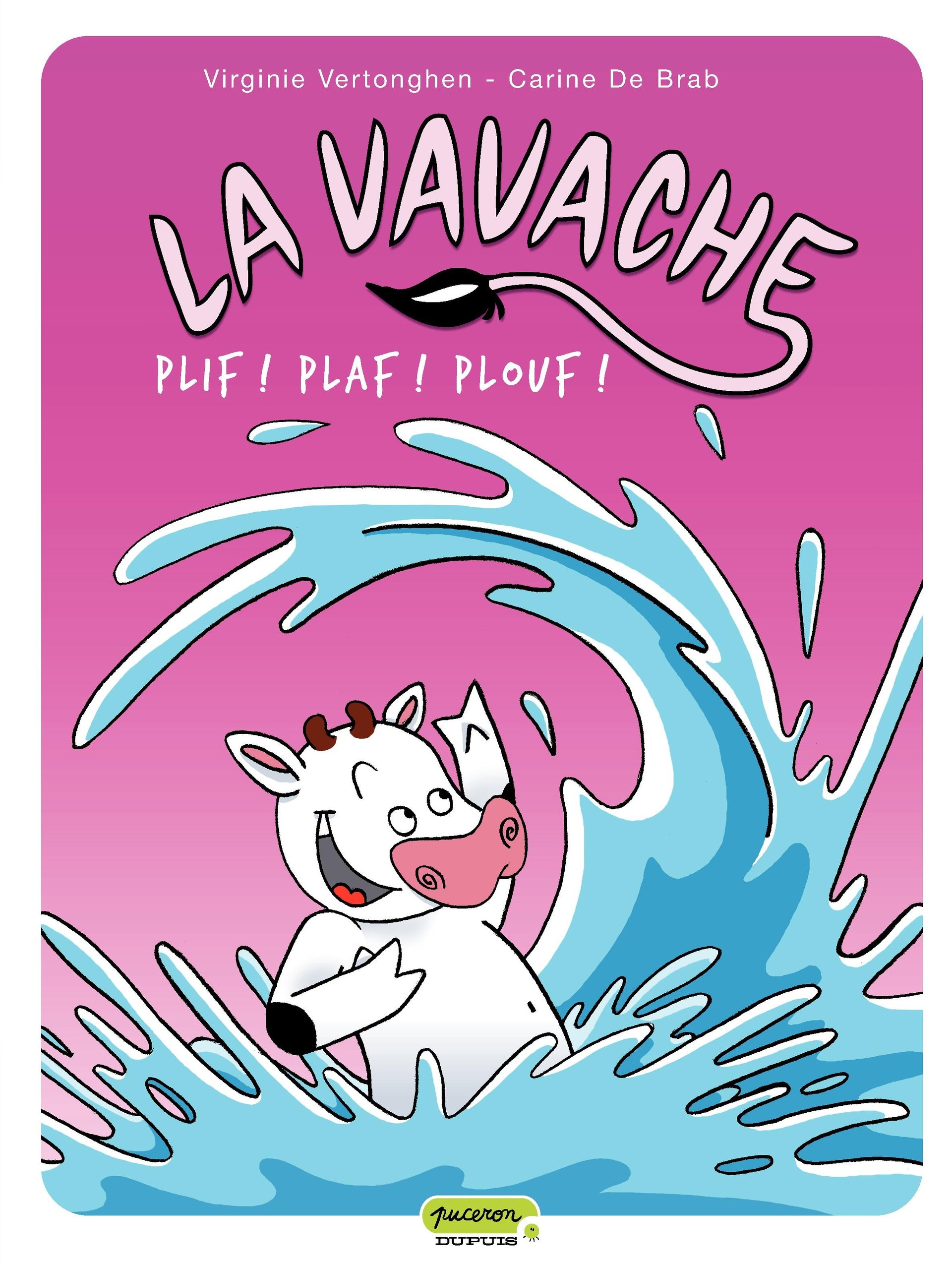 Plif ! Plaf ! Plouf !