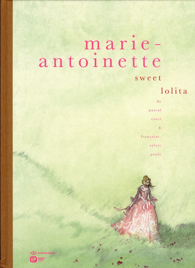 Marie-Antoinette - Sweet Lolita - 9782848103020