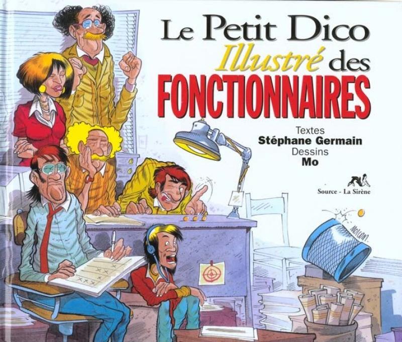 Petit dico illustré des fonctionnaires (Le)
