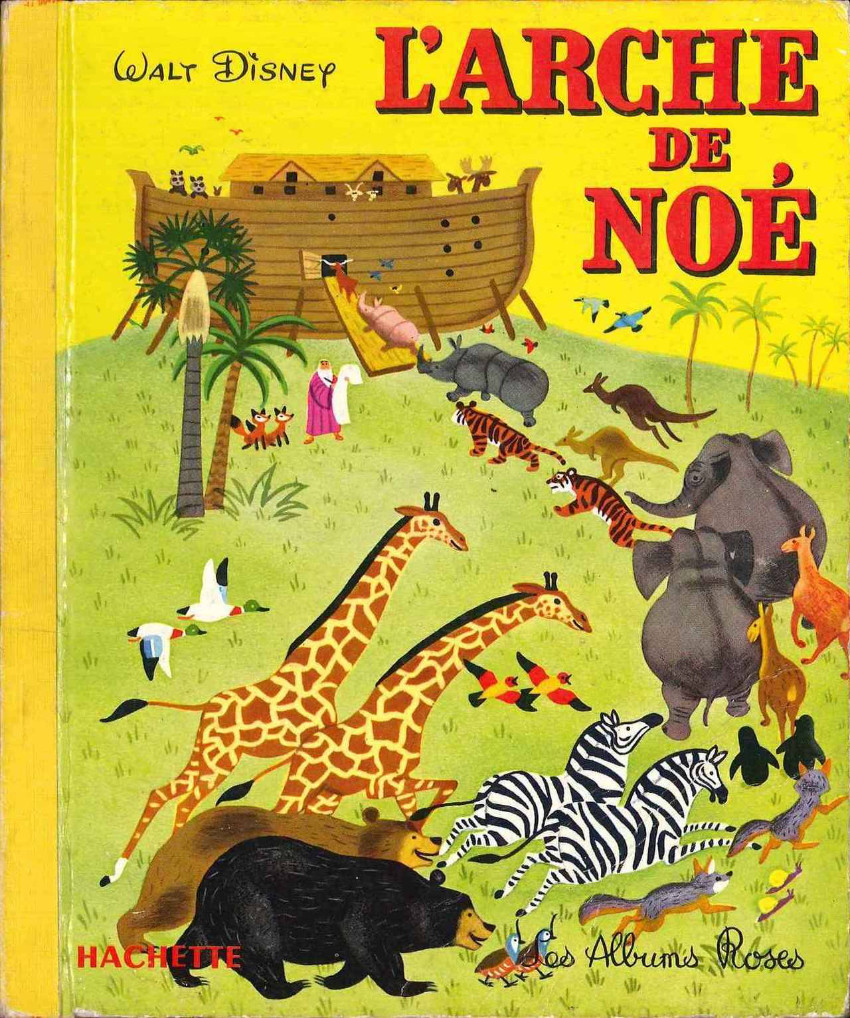 Arche de Noé (L') - Série Collection Les Albums Roses par Collectif Disney - Couverture