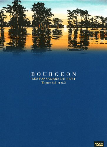 Passagers du Vent (Les) - Intégrale T6 et 7 - 9782356481863