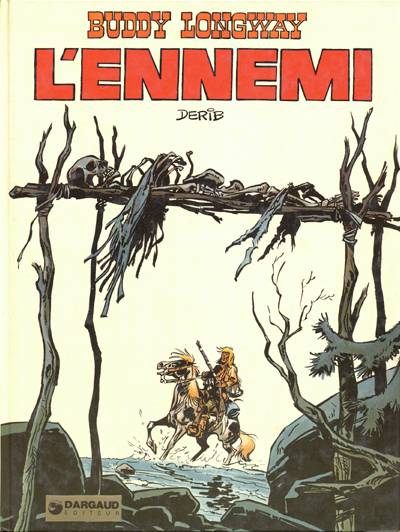 Ennemi (L') - Série Buddy Longway - 9782205009231