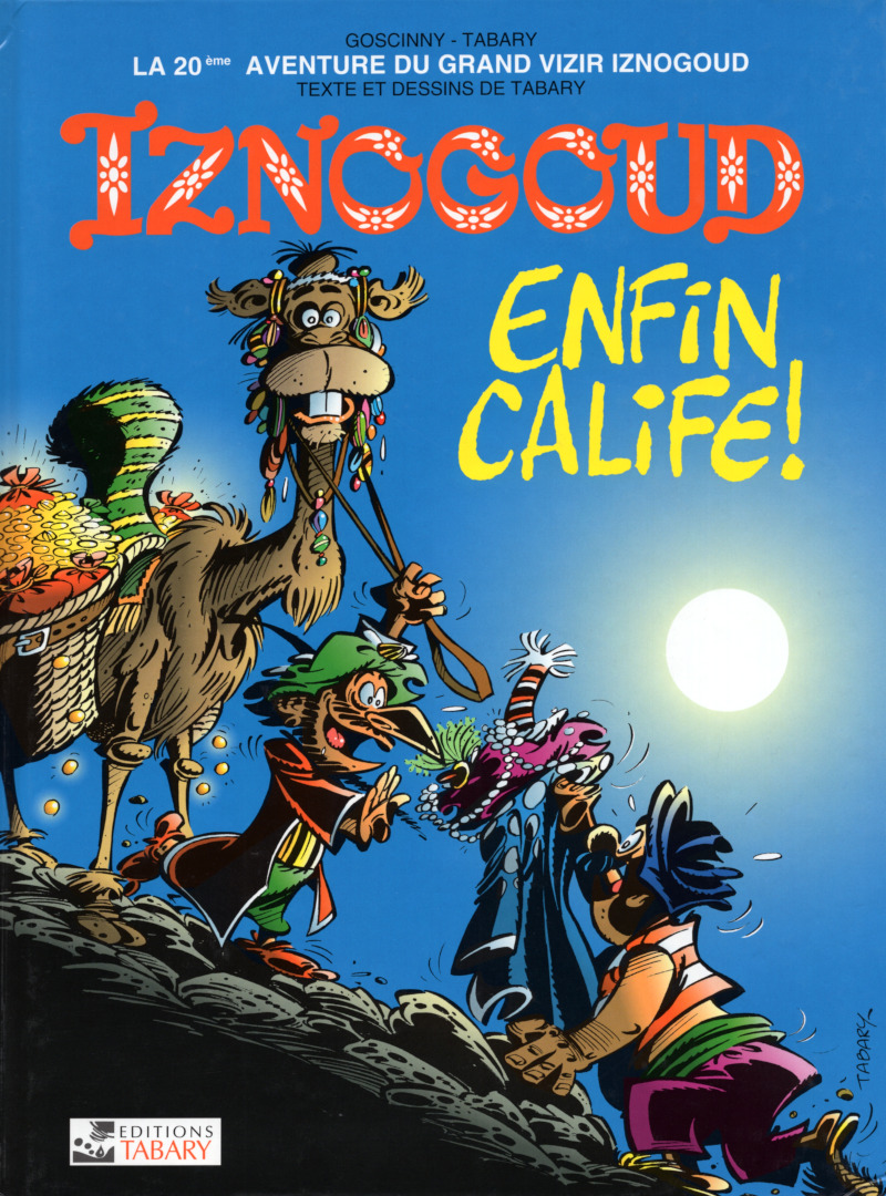 Enfin Calife ! - Série Iznogoud par Jean Tabary - Couverture
