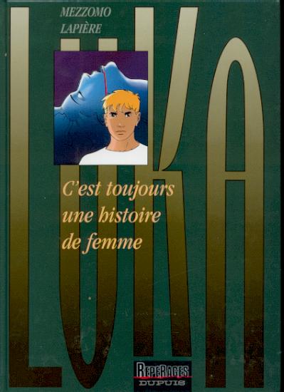 C'est toujours une histoire de femme - Série Luka - NCX