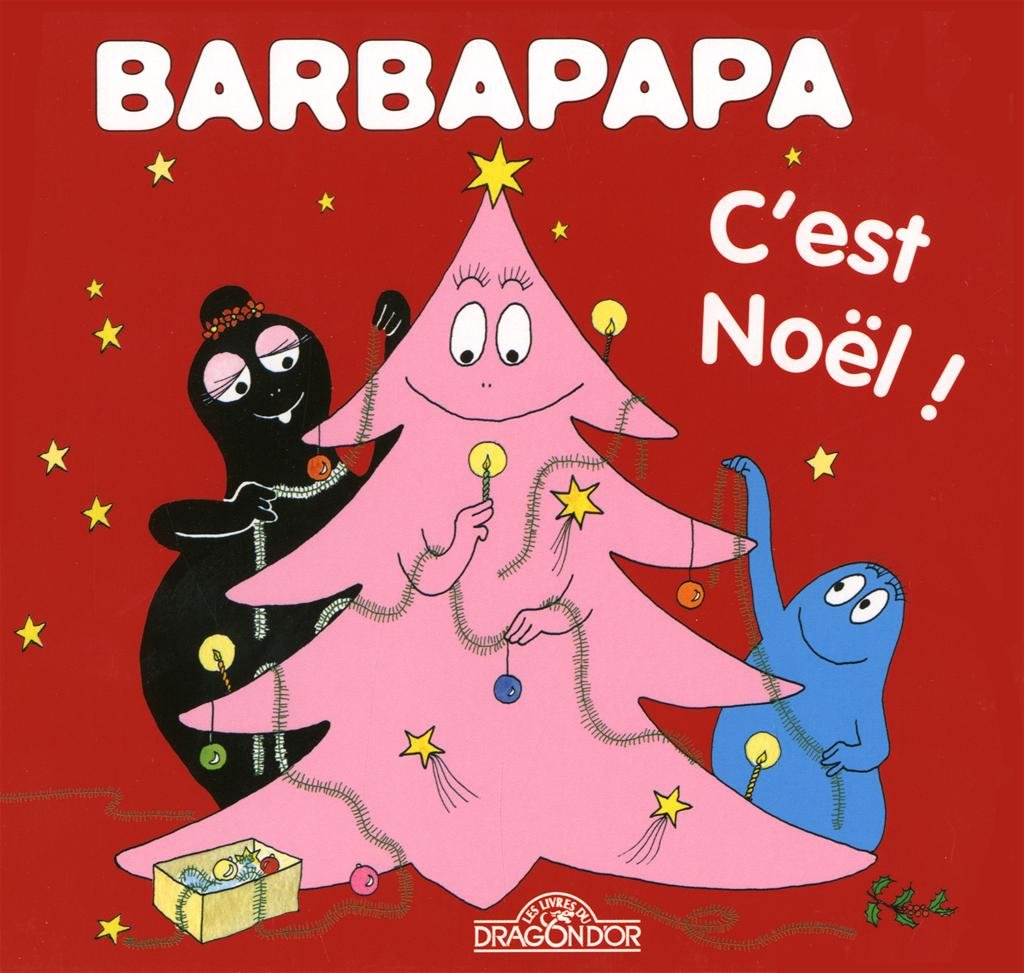 C'est Noël ! - Série Barbapapa par Talus Taylor et Annette Tison - Couverture