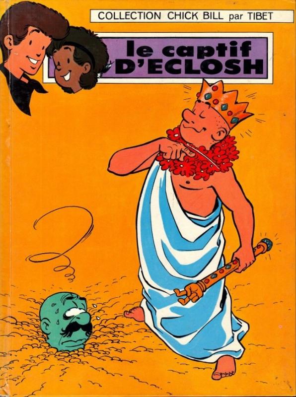 Captif d'Eclosh (Le) - Série Chick Bill