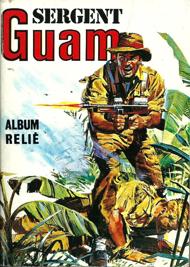 Sergent Guam Collection reliée 39