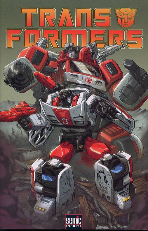 Transformers - Série Transformers (Vestron) par Chris Sarracini, Edwin Garcia, Rob Armstrong et Pat Lee - Couverture