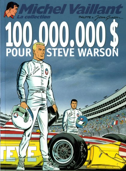 100.000.000 $ pour Steve Warson - Série Michel Vaillant - 9782815201971
