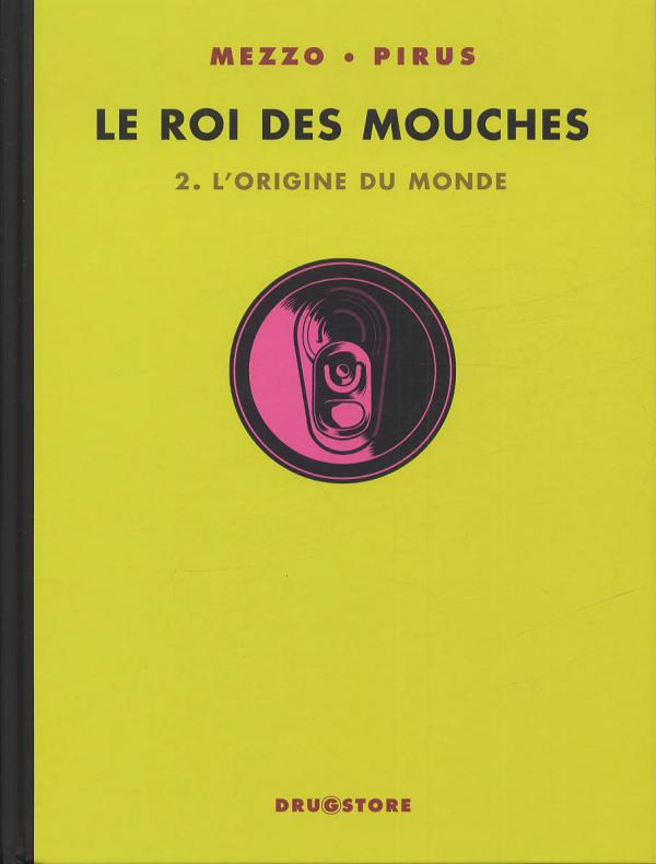 Origine du monde (L') - Série Roi des mouches (Le) - 9782356260468