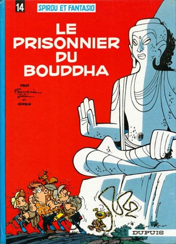 Prisonnier du Bouddha (Le) - Série Spirou et Fantasio