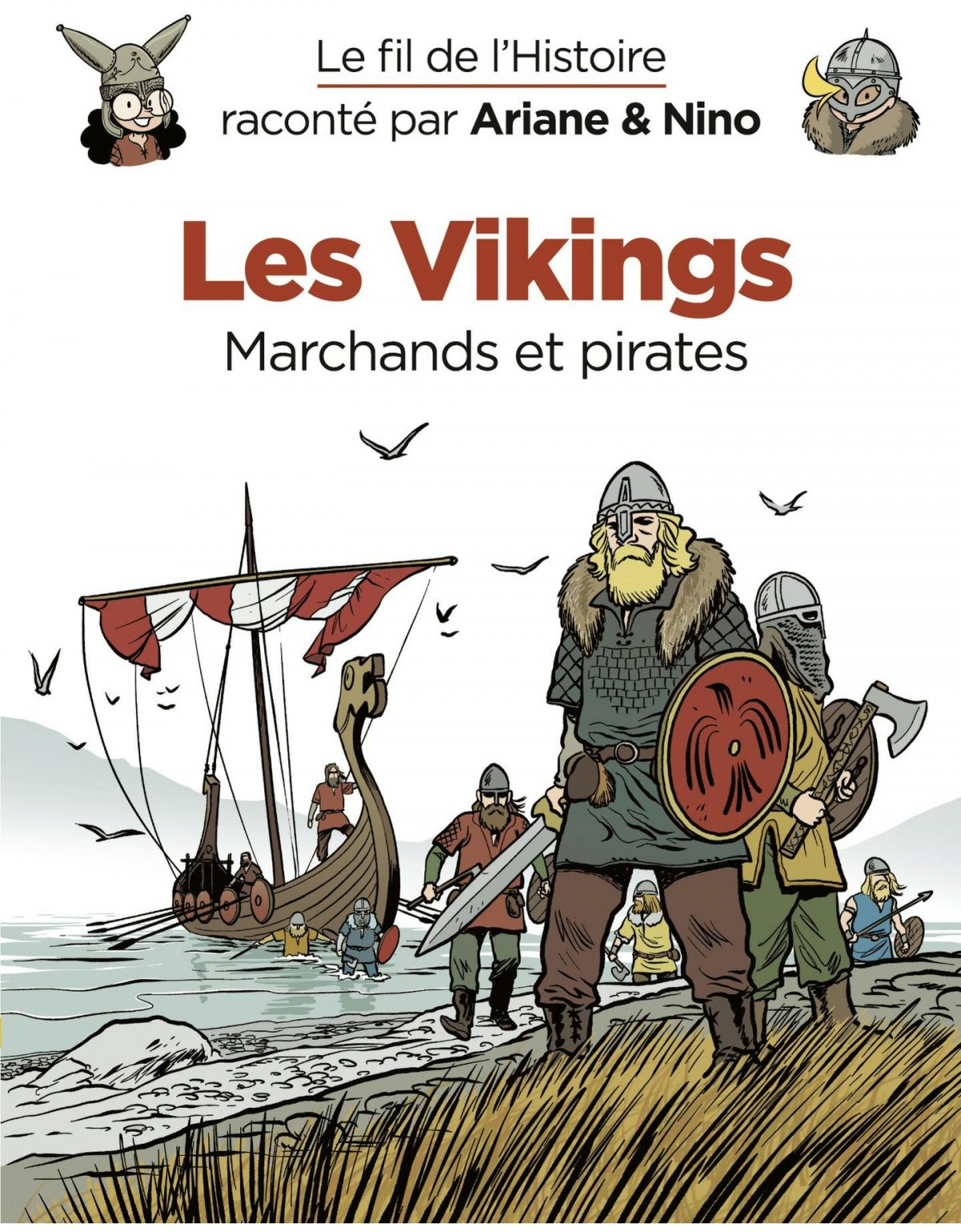 Vikings (Les) - Série Fil de l'Histoire raconté par Ariane & Nino (Le) par Fabrice Erre et Sylvain Savoia - Couverture