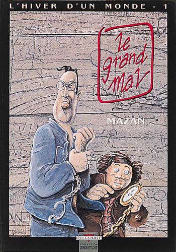 Grand Mal (Le)