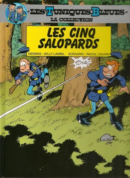 Cinq Salopards (Les) - Série Tuniques Bleues (Les)