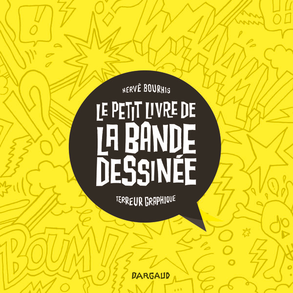 Petit livre de la Bande dessinée (Le)