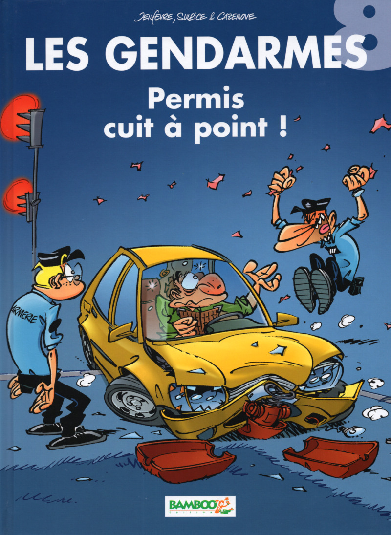 Permis cuit à point ! - Série Gendarmes (Les) - 9782350788043