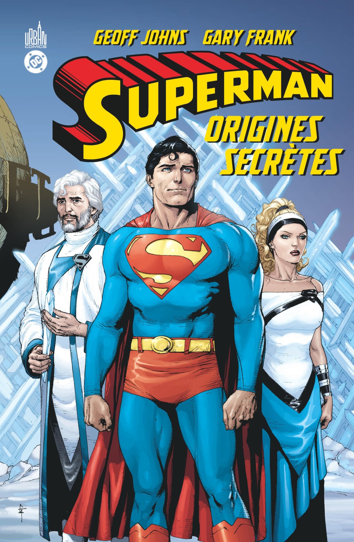 Origines secrètes - Série Geoff Johns présente Superman par Geoff Johns, Jon Sibal et Gary Frank - Couverture
