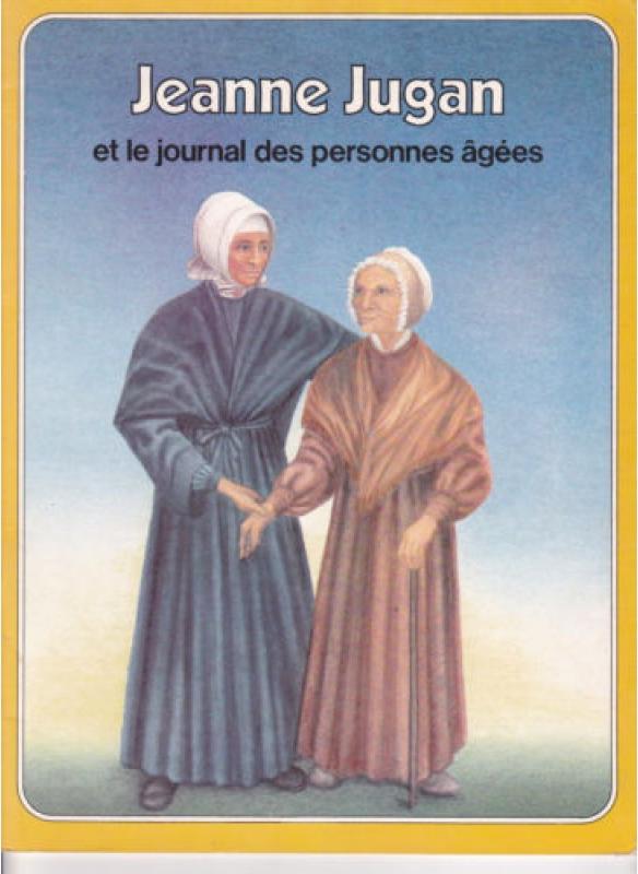 Jeanne Jugan et le journal des personnes âgées