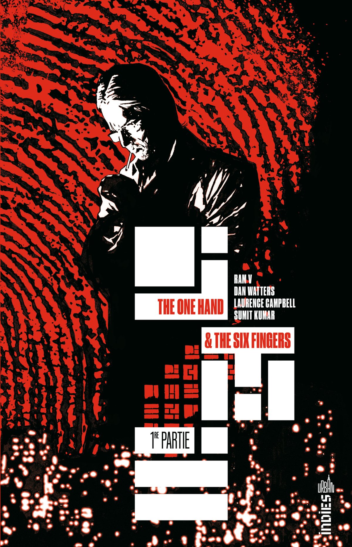 The One Hand & The Six Fingers 1re partie