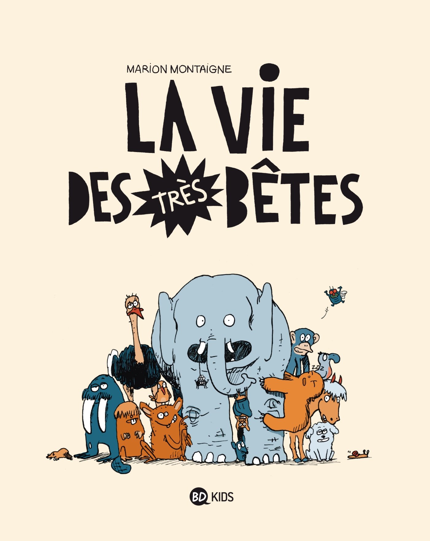 Vie des très bêtes (La) 1