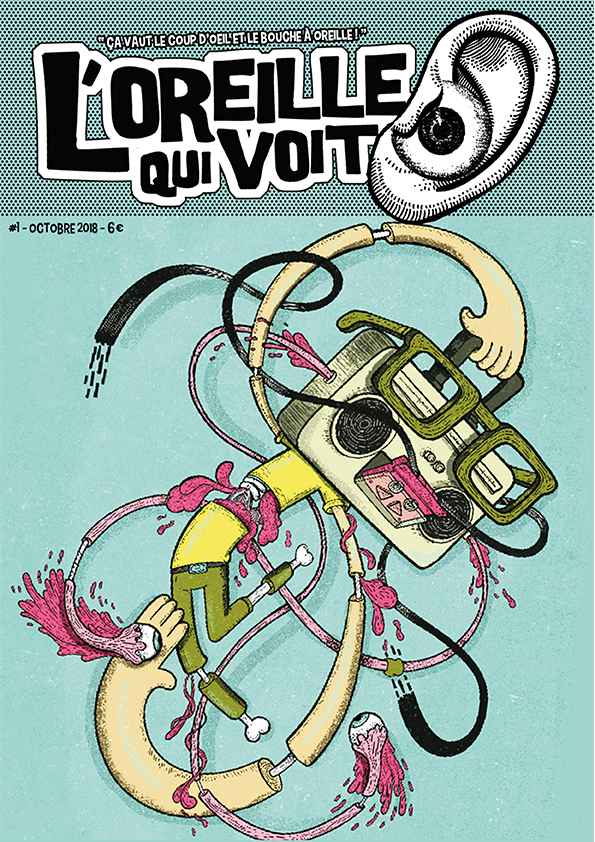 Oreille qui voit (L') 1 - Octobre 2018