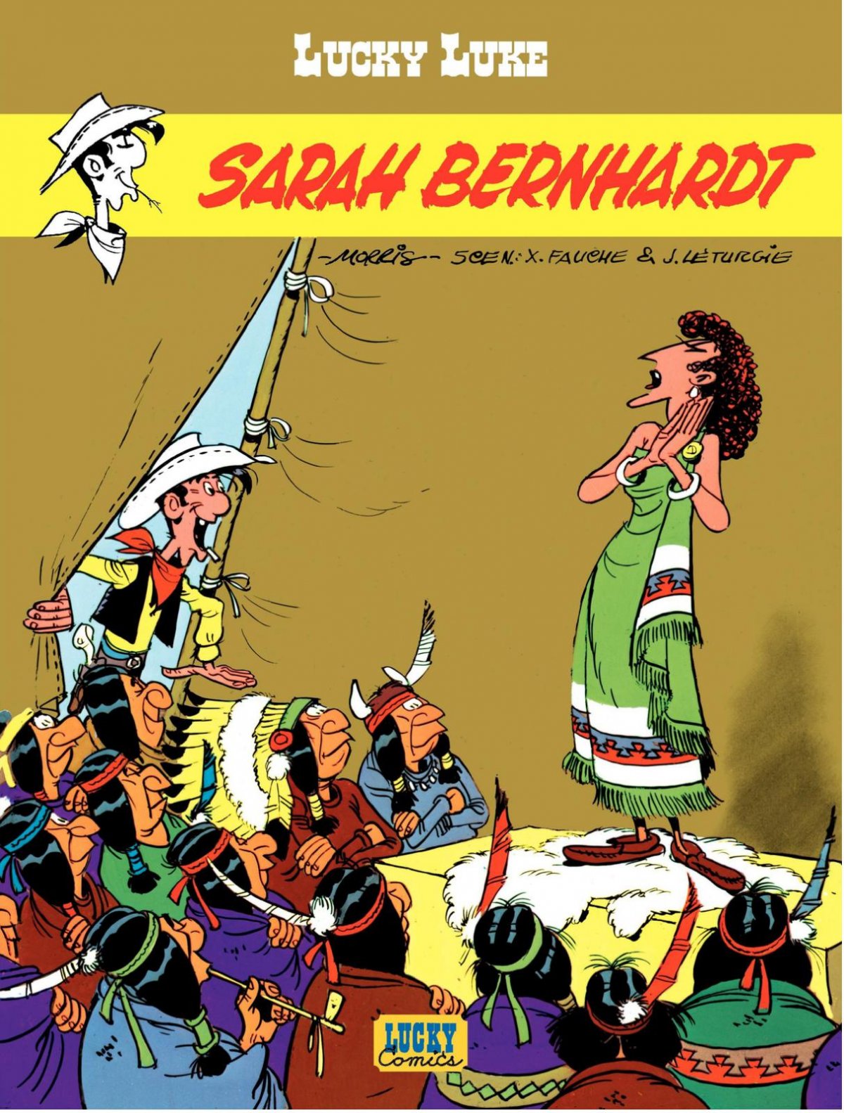 Sarah Bernhardt - Série Lucky Luke par Jean Léturgie / Joop Van Linden, Xavier Fauche et Morris - Couverture