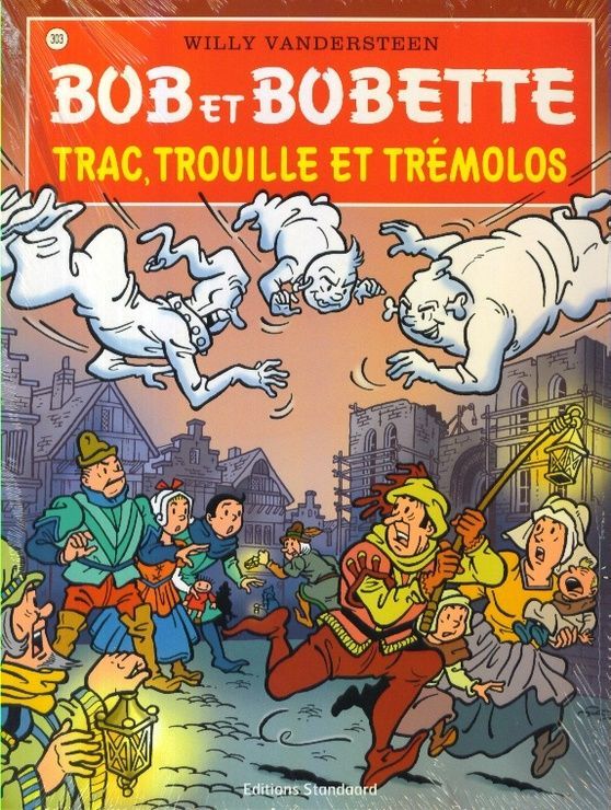 Trac, trouille et trémolos - Série Bob et Bobette par Peter Van Gucht et Luc Morjaeu - Couverture
