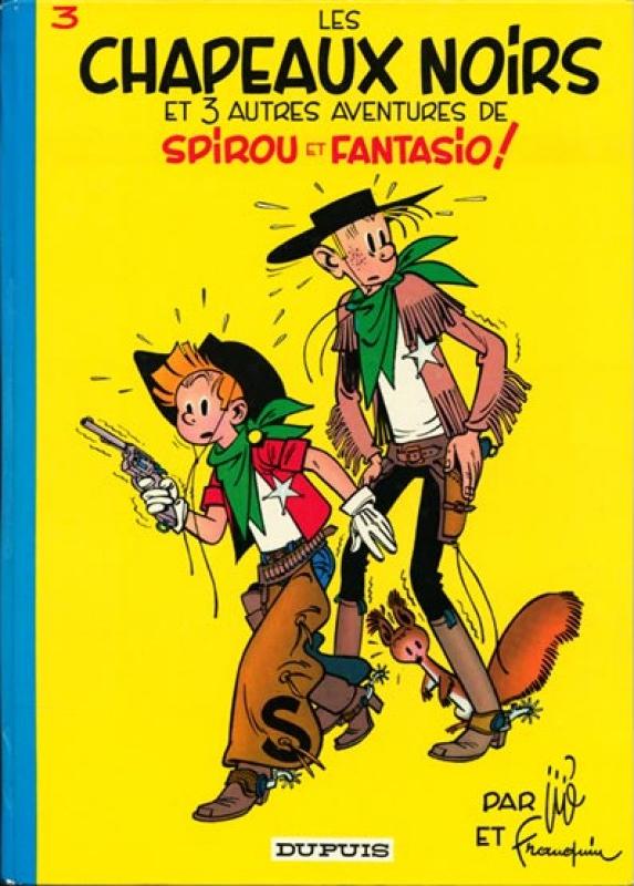 Chapeaux noirs (Les) - Série Spirou et Fantasio