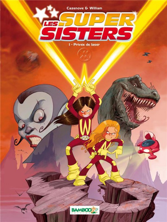 Supersisters privée de laser - Série Supersisters (Les) - 9782818940006